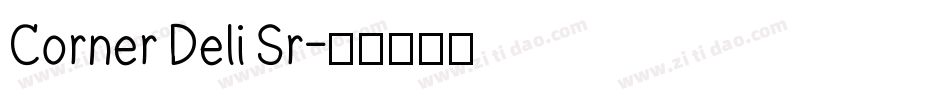 Corner Deli Sr字体转换